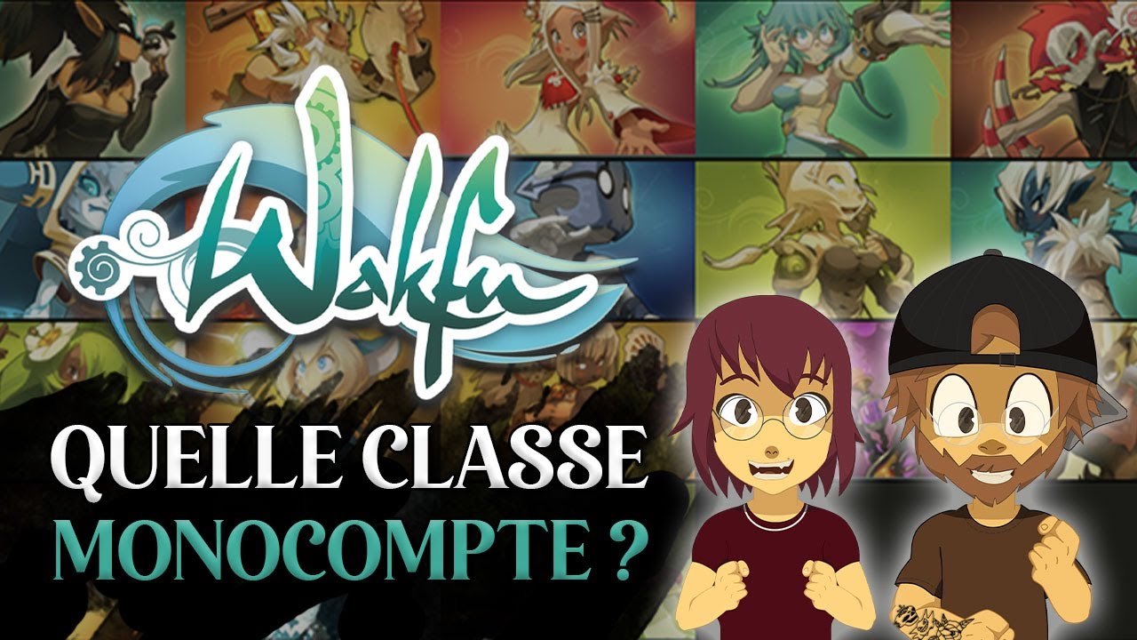 Quelle classe choisir en sur Wakfu en 2023 ? (Conseils