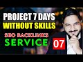 #7 Project 7 Days - BATCH-2 (SEO Backlinks Service) Freelancing Course | Faizan Tech