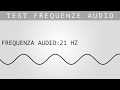 Test frequenze audio  15 hz  22 000 hz