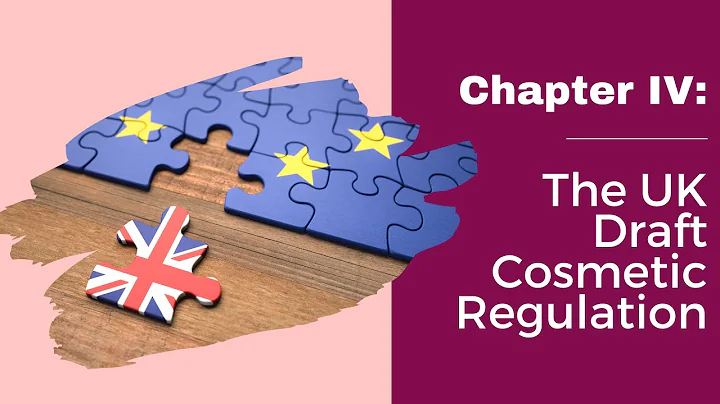Cosmetic Regulation: The UK Draft Cosmetic Regulation