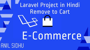 Laravel E-commerce Project in Hindi #16 Remove to Cart