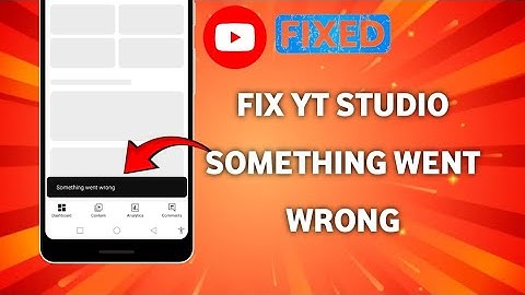 How to Fix yt studio Something went wrong. YouTube studio Something went wrong (2025) problem solved