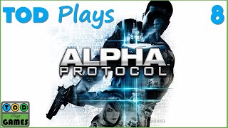 Alpha Protocol - 8 | TOD Plays