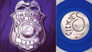 The Dickies - My Pop The Cop (Physical Fatness Fat Music,Vol  III) chords