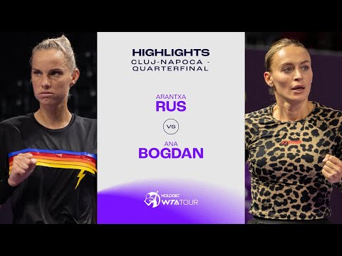 Arantxa Rus vs. Ana Bogdan | 2024 Cluj-Napoca Quarterfinal | WTA Match Highlights