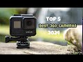 Top 5 Best 360 cameras in 2024
