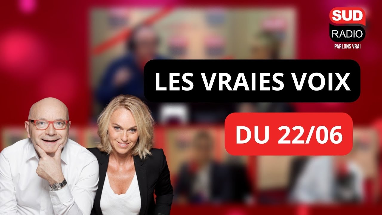 Les Vraies Voix - Émission du 22 juin