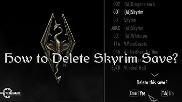 How to Delete Skyrim Save File