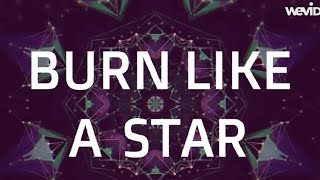 Burn Like A Star - Rend Collective - Lyrics