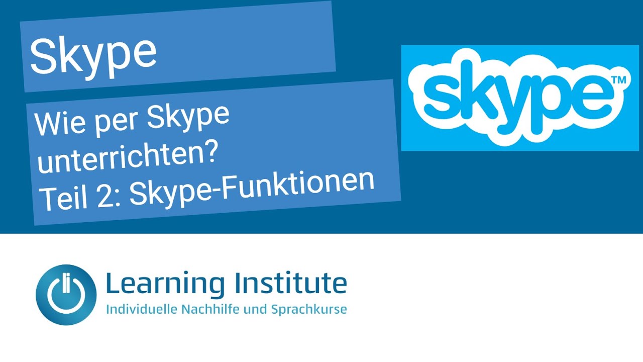 Update Wie per Skype unterrichten? - Teil 2: Funktionen | So geht Online Unterrichten heute - Der Crashkurs