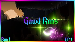 Gawd Runs - Run 1~EP. 1 - Déjà vu