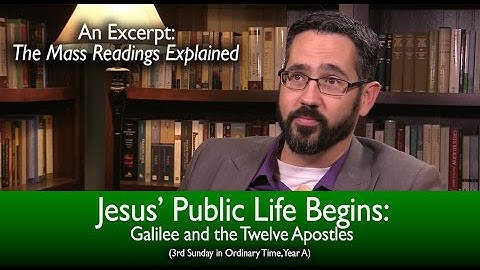 An Excerpt from The Mass Reading Explained, 3rd Sunday in Ordinary Time (Year A)