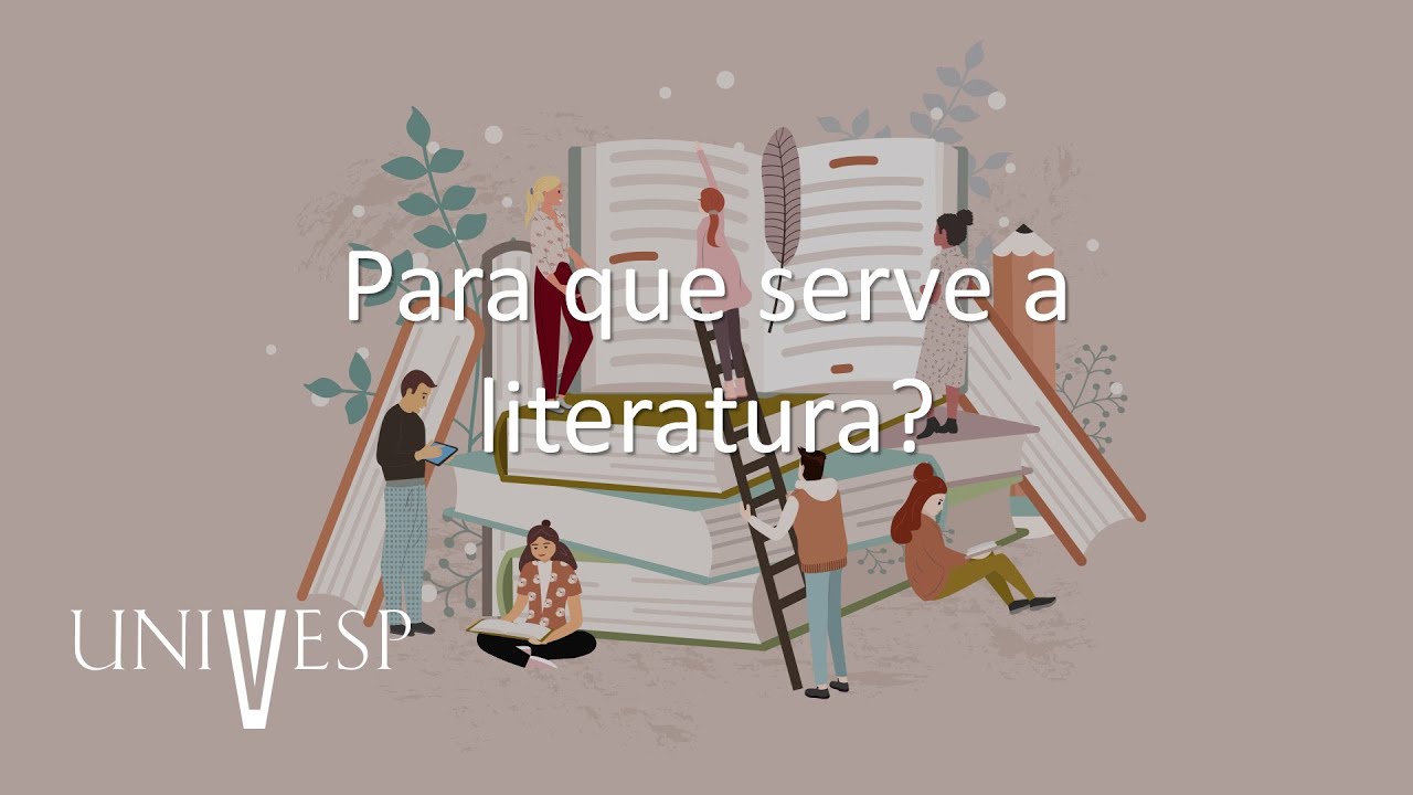 Teoria da Literatura - Para que serve a literatura? - YouTube