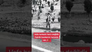 "Vefa Herkesin Harcı Değildir... 🇹🇷 #vefa #sadakat #asker #türkaskeri #keşfet #shortvideo #shorts