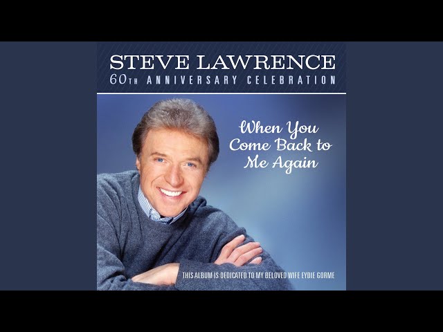 STEVE LAWRENCE - I WAS A FOOL TO LET YOU GO