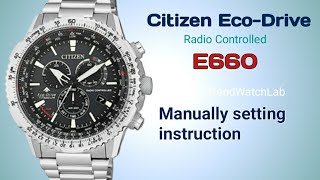 Citizen Eco-Drive E660 setting instruction | TrendWatchLab