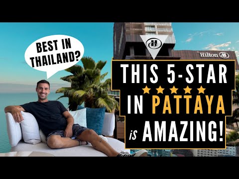 IS THIS THE BEST 5-STAR LUXURY HOTEL IN PATTAYA (THAILAND)?  HILTON PATTAYA | SHA+ | THAILAND PASS