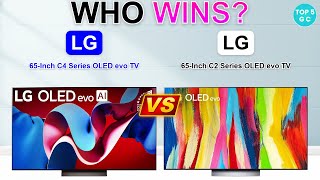 LG 65-Inch C4 Series OLED evo TV vs LG 65-Inch C2 Series OLED evo TV : Which Smart TV is Best ?