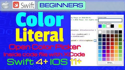 Swift, Xcode 7+, Beginners, Tricks: Open Color Picker in Source Code(Color Literal, #colorLiteral)