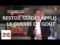 Complément d'enquête. Restos, guides, applis : la guerre du goût - 7 mars 2019 (France 2)