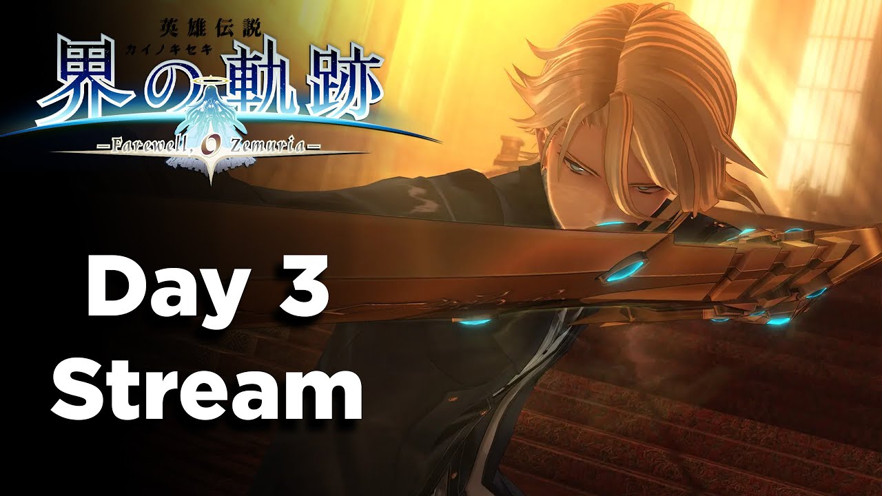 the-legend-of-heroes-kai-no-kiseki-full-playthrough-day-3-act-2