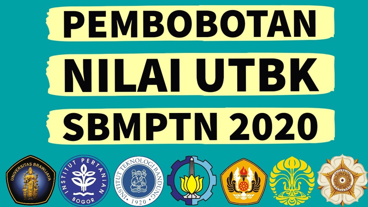 BAHAS TUNTAS PEMBOBOTAN NILAI UTBK DI SBMPTN 2020 - YouTube