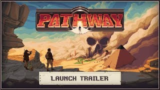 PATHWAY - Official LAUNCH Gameplay Trailer New Adventure Game 2019 (HD)