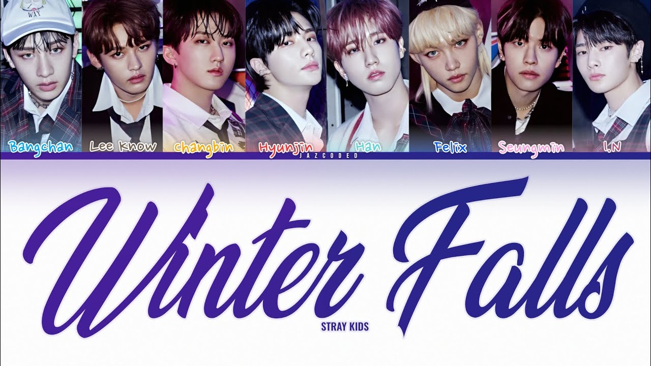 Stray Kids (스트레이 키즈) – Winter Falls || Color Coded Lyrics (Han/Rom/Eng)