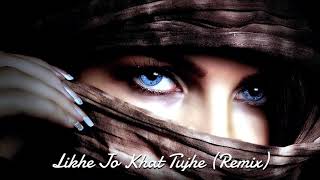 Vignette de la vidéo "Likhe Jo Khat Tujhe | Bollywood Classics | Cover Version (Remix)"