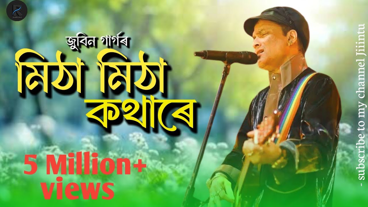 MITHA MITHA KOTHARE BY ZUBEEN GARG | ASSAMESE SONG | RAJANIGANDHA ...