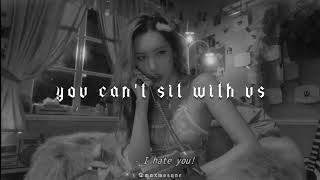 sunmi - you can't sit with us (𝙨𝙡𝙤𝙬𝙚𝙙 + 𝙧𝙚𝙫𝙚𝙧𝙗)