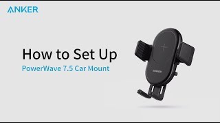 Anker PowerWave 7.5 Car Mountの設置方法 | Qi認証取得のワイヤレス充電器 ー Anker