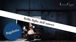 Rigoletto Bella Figlia Dellamore - Leonardo Capalbo