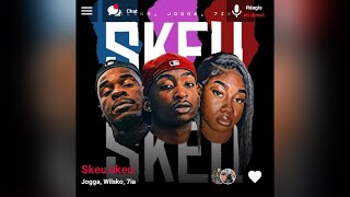 Jogga Ft. Wilsko & 7ia - Skeu Skeu ( version skyrock )