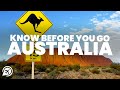 THINGS TO KNOW BEFORE YOU GO TO AUSTRALIA