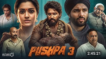 PUSHPA 3 Full Movie Hindi Dubbed Trailer | Allu Arjun New Movie | Rashmika | Hindi Action Movie