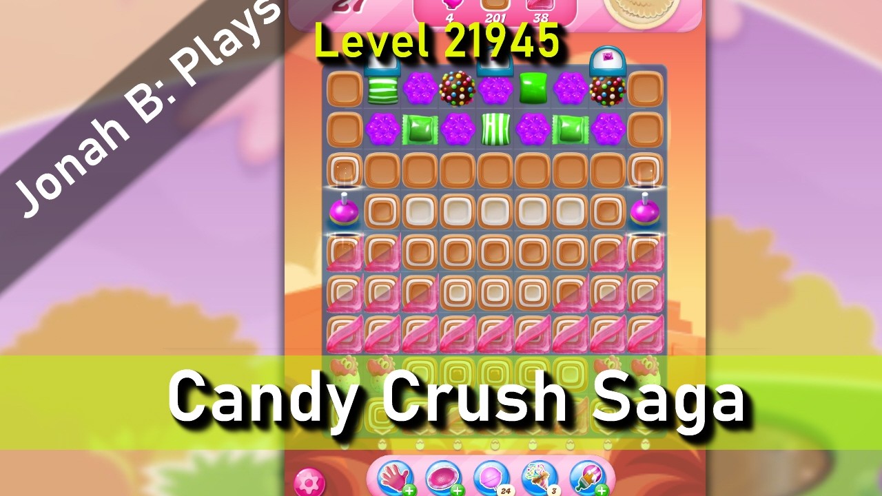 Candy Crush Saga Level 21945 - YouTube