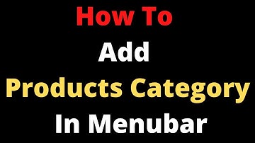 How To Add Products Category In Menubar || WordPress Website  || 2021