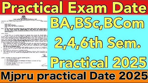 Mjpru Practical Date | BA,BSc,BCom 2,4,6th Sem Practical Exam date 2025