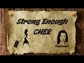 Strong Enough - CHER [cover/fingerstyle/instrumental/lyrics]