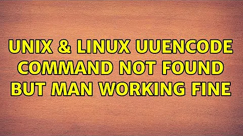 Unix & Linux: uuencode Command not found but man working fine (3 Solutions!!)