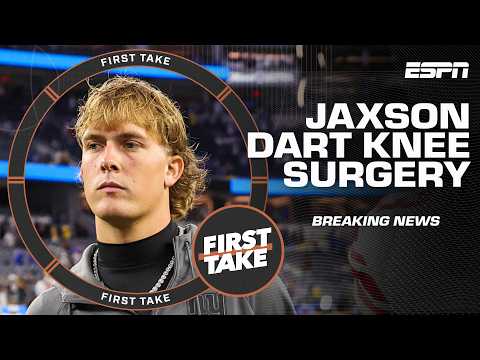 Jaxson Dart to have season-ending knee surgery, suffered damage to MCL, PCL & meniscus | First Take