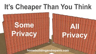Cost And Material Comparisons Between Partial or Total Privacy Wood Fences - No Estimated Prices
