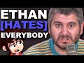 Ethan Hates Everybody | H3H3 Productions