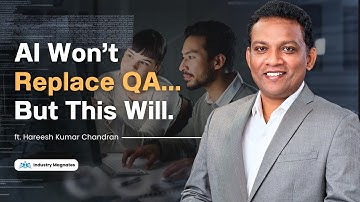 The Skills QA Engineers Must Build NOW (Before AI Changes Everything) | ft. Hareesh Kumar Chandran