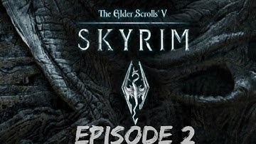 Skyrim Ep2 - The Journey to Whiterun