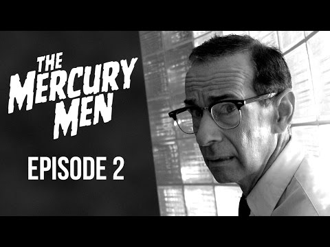 The Mercury Men: Episode 2