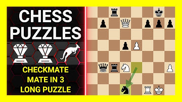 Chess Puzzles to Practice. Themes: Checkmate, Mate in 3, Long puzzle. Learn Chess