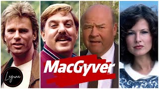 MacGyver 1985 Cast Then And Now~~2022