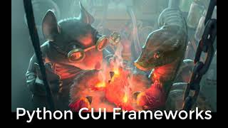 Python GUI Frameworks
